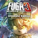 Fuga Melodies of Steel 3 Edición Definitiva